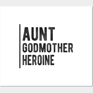 Aunt Godmother heroine Posters and Art